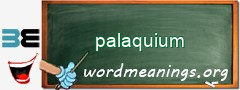 WordMeaning blackboard for palaquium